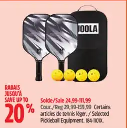 Canadian Tire Selected Pickleball Equipment offer