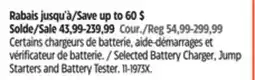 Canadian Tire Selected Battery Charger, Jump Starters and Battery Tester offer
