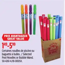 Canadian Tire Selected Pool Noodles or Bubble Wand offer