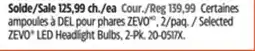 Canadian Tire Selected ZEVO LED Headlight Bulbs, 2-Pk offer