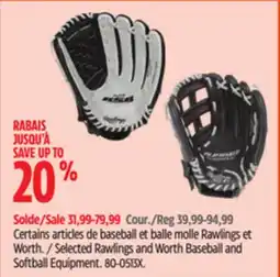 Canadian Tire Selected Rawlings and Worth Baseball and Softball Equipment offer