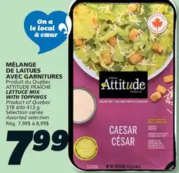 IGA ATTITUDE FRAÎCHE LETTUCE MIX WITH TOPPINGS offer