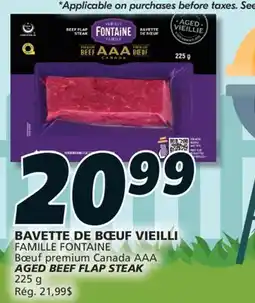 IGA FAMILLE FONTAINE AGED BEEF FLAP STEAK offer