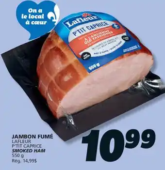 IGA LAFLEUR P'TIT CAPRICE SMOKED HAM offer