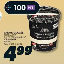 IGA CHAPMAN'S SUPER PREMIUM PLUS ICE CREAM offer