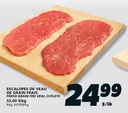 IGA FRESH GRAIN FED VEAL CUTLETS offer