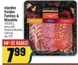 Marché Adonis viandes froides Fantino & Mondello | Fantino & Mondello cold cuts offer