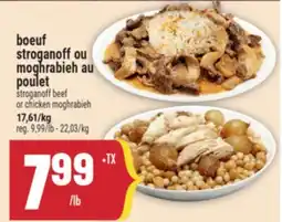 Marché Adonis boeuf stroganoff ou moghrabieh au poulet offer