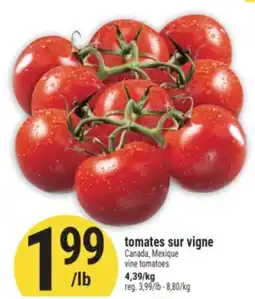 Marché Adonis TOMATES SUR VIGNE | VINE TOMATOES offer