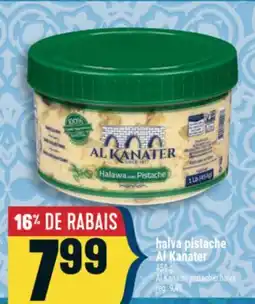Marché Adonis HALVA PISTACHE AL KANATER | AL KANATER PISTACHIO HALVA offer