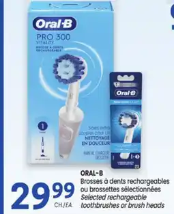 Uniprix ORAL-B Brosses à dents rechargeables ou brossettes sélectionnées offer