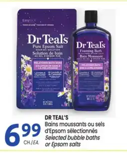 Uniprix DR TEAL'S Bains moussants ou sels d'Epsom sélectionnés Selected bubble baths or Epsom salts offer