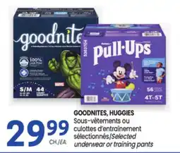 Uniprix GOODNITES, HUGGIES Sous-vêtements ou culottes d'entraînement sélectionnés offer