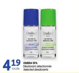 Uniprix OMBRA SPA Déodorant sélectionnés offer