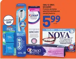 Uniprix ORAL-B, CREST, NOVADENT Produits dentaires sélectionnés/Selected dental products offer