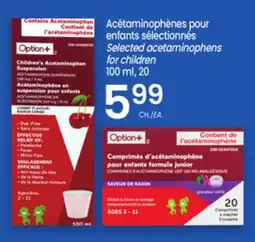Uniprix Option + Acétaminophènes pour enfants sélectionnés /Selected acetaminophens for children offer