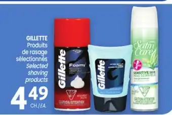 Uniprix GILLETTE Produits de rasage sélectionnés Selected shaving products offer