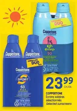 Uniprix COPPERTONE Écrans solaires sélectionnés offer