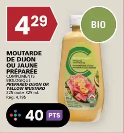 Rachelle-Bery Grocery COMPLIMENTS BIOLOGIQUE PREPARED DIJON OR YELLOW MUSTARD offer