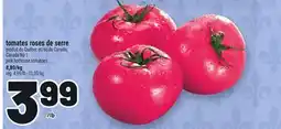 Metro TOMATES ROSES DE SERRE offer