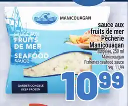 Metro SAUCE AUX FRUITS DE MER PÊCHERIE MANICOUAGAN | MANICOUAGAN FISHERIES SEAFOOD SAUCE offer
