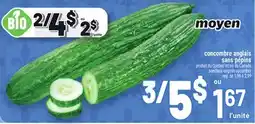 Metro CONCOMBRE ANGLAIS SANS PÉPINS | SEEDLESS ENGLISH CUCUMBER offer