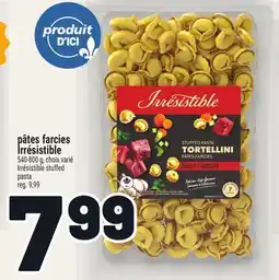 Metro PÂTES FARCIES IRRESISTIBLE | IRRÉSISTIBLE STUFFED PASTA offer