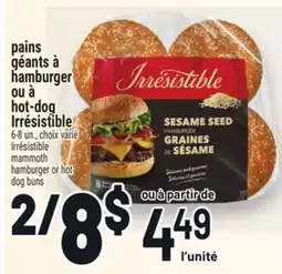Metro PAINS GÉANTS À HAMBURGER OU À HOT‑DOG IRRÉSISTIBLE | MAMMOTH HAMBURGER OR HOT DOG BUNS offer