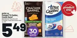 Metro GOÛTER AU FROMAGE P'TIT QUÉBEC, CRACKER BARREL | P'TIT QUÉBEC, CRACKER BARREL CHEESE SNACK offer