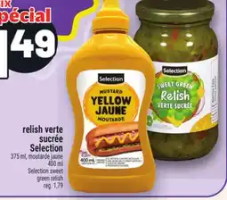 Metro RELISH VERTE SUCRÉE SELECTION | SELECTION SWEET GREEN RELISH offer