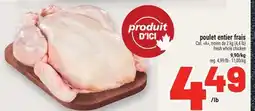 Metro POULET ENTIER FRAIS | FRESH WHOLE CHICKEN offer