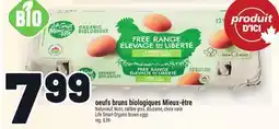 Metro ŒUFS BRUNS BIOLOGIQUES MIEUX-ÊTRE NATUROEUF NUTRI | LIFE SMART NATUROEUF NUTRI ORGANIC BROWN EGGS offer