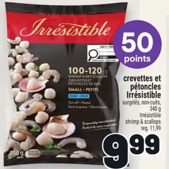 Metro CREVETTES ET PÉTONCLES IRRÉSISTIBLE | IRRESISTIBLE SHRIMP & SCALLOPS offer