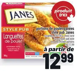 Metro PORTIONS DE POULET PANÉES STYLE PUB JANES | JANES FROZEN PUB STYLE BREADED CHICKEN PORTIONS offer