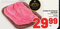 Metro ESCALOPE DE CUISSE DE VEAU DE LAIT | MILK-FED VEAL LEG SCALLOPINI offer