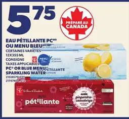 Provigo EAU PÉTILLANTE PC OU MENU BLEU, 12X355 ML | PC OR BLUE MENU SPARKLING WATER offer