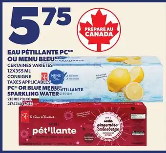 Provigo EAU PÉTILLANTE PC OU MENU BLEU, 12X355 ML | PC OR BLUE MENU SPARKLING WATER offer