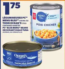 Provigo LÉGUMINEUSES PC MENU BLEU, 540 ML OU THON OCEAN'S, 170 G | PC BLUE MENU BEANS OR OCEAN'S HALO TUNA offer