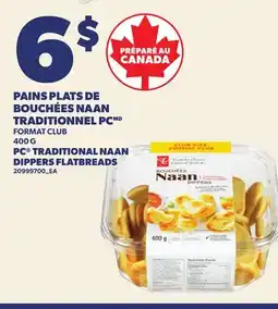 Provigo PAINS PLATS DE BOUCHÉES NAAN TRADITIONNEL PC, 400 G | PC TRADITIONAL NAAN DIPPERS FLATBREADS offer