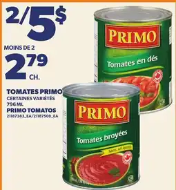 Provigo TOMATES PRIMO, 796 ML | PRIMO TOMATOS offer