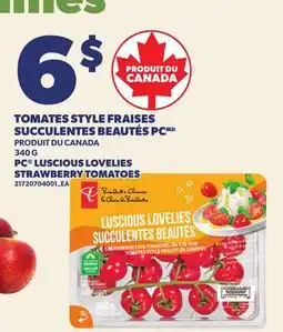 Provigo TOMATES STYLE FRAISES SUCCULENTES BEAUTÉS PC, 340 G | PC LUSCIOUS LOVELIES STRAWBERRY TOMATOES offer
