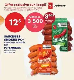 Provigo SAUCISSES SMOKIES PC, 1 KG | PC SMOKIES offer