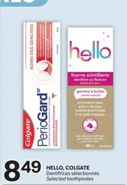 Brunet HELLO, COLGATE Dentifrices sélectionnés offer