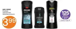 Brunet AXE, DOVE Produits sélectionnés offer