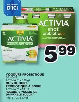 Marches Tradition DANONE ACTIVIA (8 x 100 g) OR ACTIVIA (8 x 93 mL) PROBIOTIC YOGURT OR DRINKABLE YOGURT offer