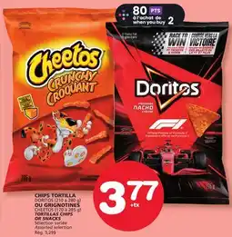 Marches Tradition DORITOS (210 to 280 g), CHEETOS (170 to 285 g) TORTILLAS CHIPS OR SNACKS offer
