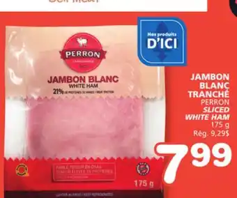 Marches Tradition PERRON SLICED WHITE HAM offer
