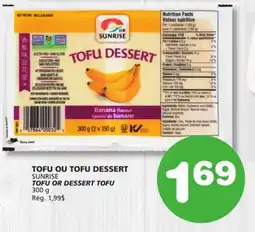 Marches Tradition SUNRISE TOFU OR DESSERT TOFU offer