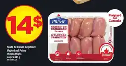 Maxi MAPLE LEAF PRIME CHICKEN THIGHS offer