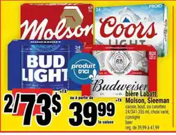 Super C BIÈRE LABATT, MOLSON, SLEEMAN offer